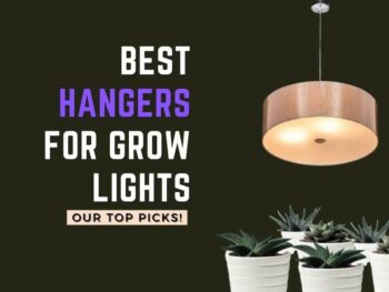 Top-rated hangers for grow lights, Reviewed to be the best choice for optimal performance.